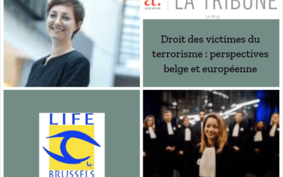 La Tribune Européenne – Droit des victimes du terrorisme : perspectives belge et européenne